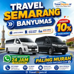 Tiket Travel Semarang Banyumas Diskon 10% Langsung Gas Tanpa Ribet!
