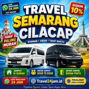 Tiket Travel Semarang Cilacap Diskon 10% Langsung Gas Tanpa Ribet!