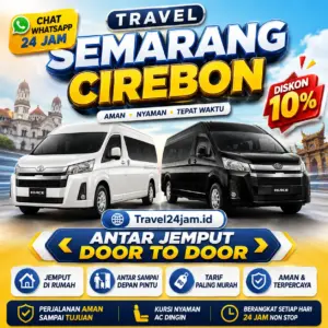Tiket Travel Semarang Cirebon Diskon 10% Langsung Gas Tanpa Ribet!