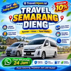 Tiket Travel Semarang Dieng Diskon 10% Langsung Gas Tanpa Ribet!