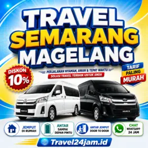 Tiket Travel Semarang Magelang Diskon 10% Langsung Gas Tanpa Ribet!