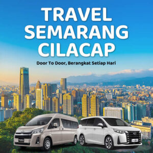 Tiket Travel Semarang Cilacap Diskon 10% Langsung Gas Tanpa Ribet!