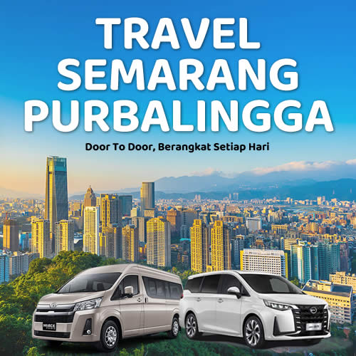Tiket Travel Semarang Purbalingga Diskon 10% Langsung Gas Tanpa Ribet!