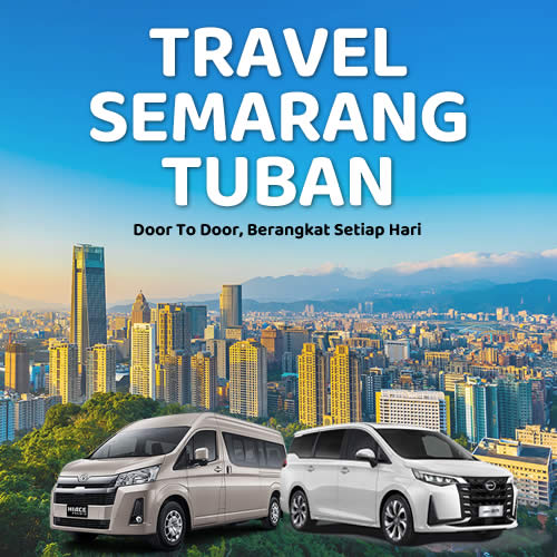 Tiket Travel Semarang Tuban Diskon 10% Langsung Gas Tanpa Ribet!