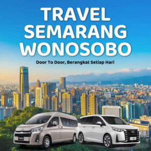 Tiket Travel Semarang Wonosobo Diskon 10% Langsung Gas Tanpa Ribet!